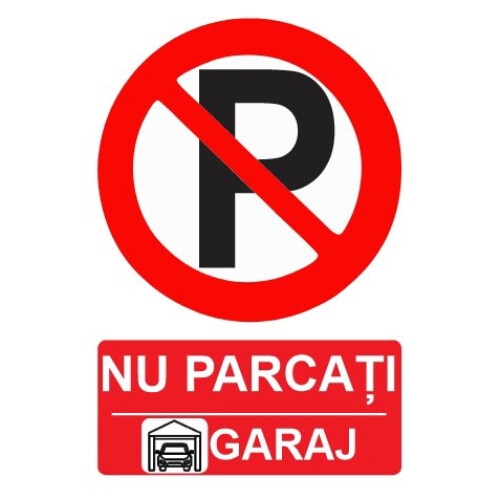 Panou Indicator "Nu parcati — Garaj" — 20×30 cm