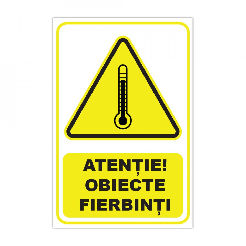 Etichete "Atenție! Obiecte Fierbinti" — 20×30cm
