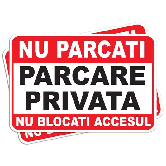 Set 2 indicatoare avertizare Parcare Privata Nu Parcati — 30×20 cm