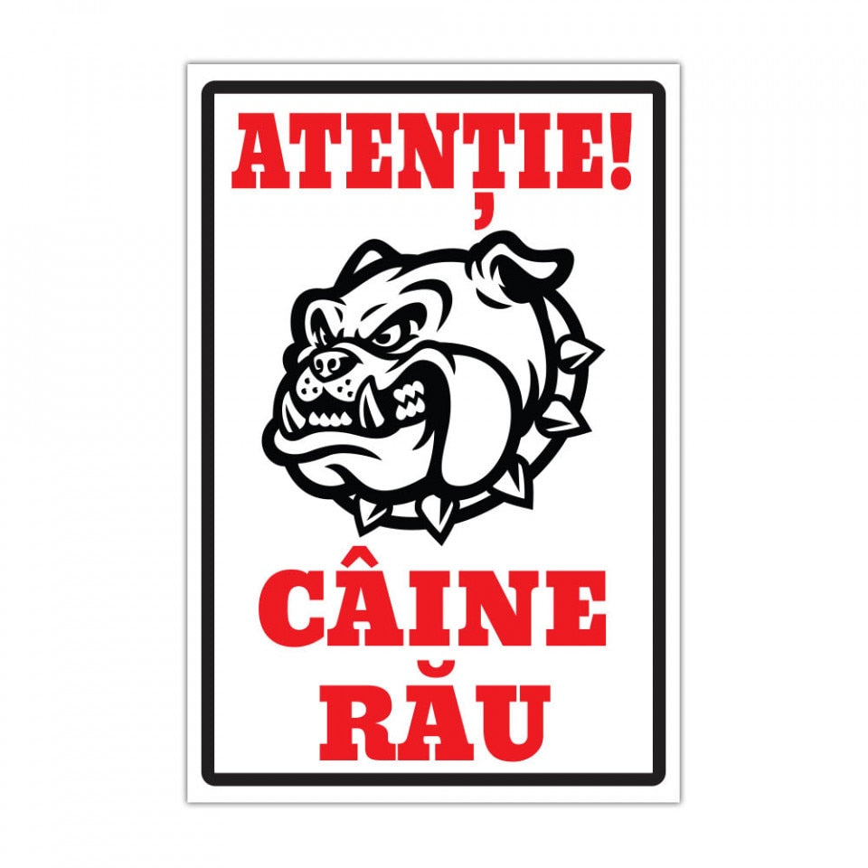 Panou Indicator PVC 4mm "Caine rau !"