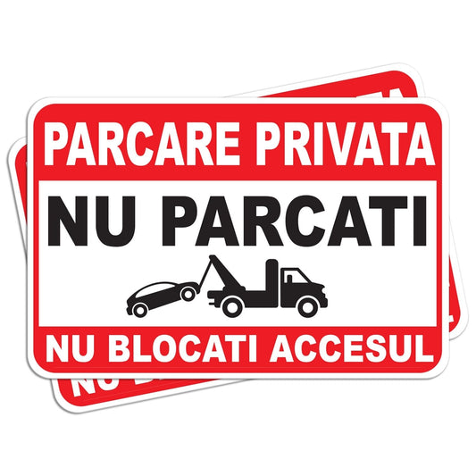 Set 2 indicatoare avertizare Nu Parcati Parcare Privata — 30×20 cm