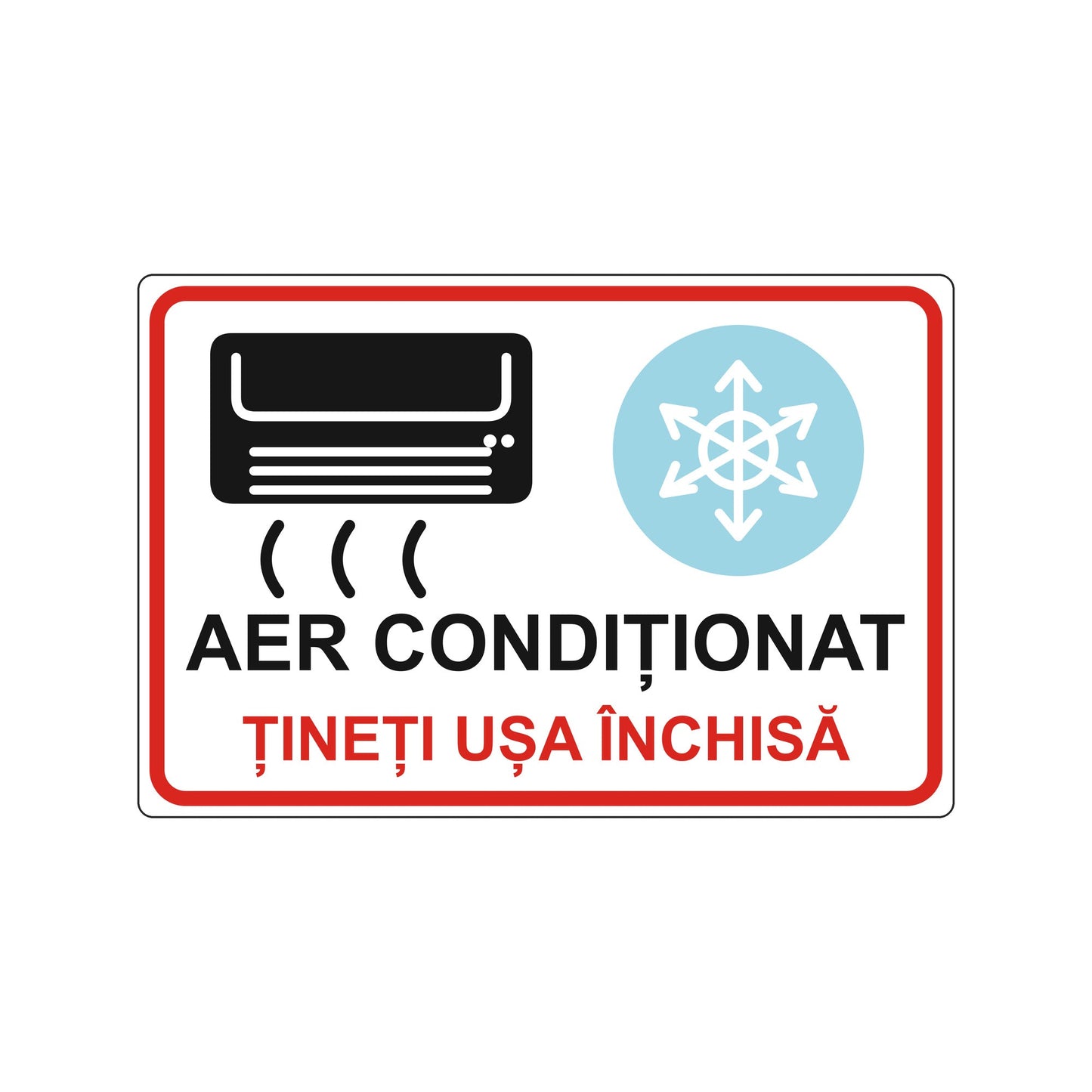 Indicator Aer condiționat, Țineți ușa închisă, placa PVC rigid 4 mm, 30 x 20 cm, Alb - imagine 1