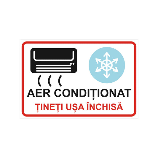 Sticker / Etichetă autocolantă „Aer condiționat – Țineți ușa închisă”, PVC impermeabil rezistent UV, 30 x 20 cm, Alb - imagine 1
