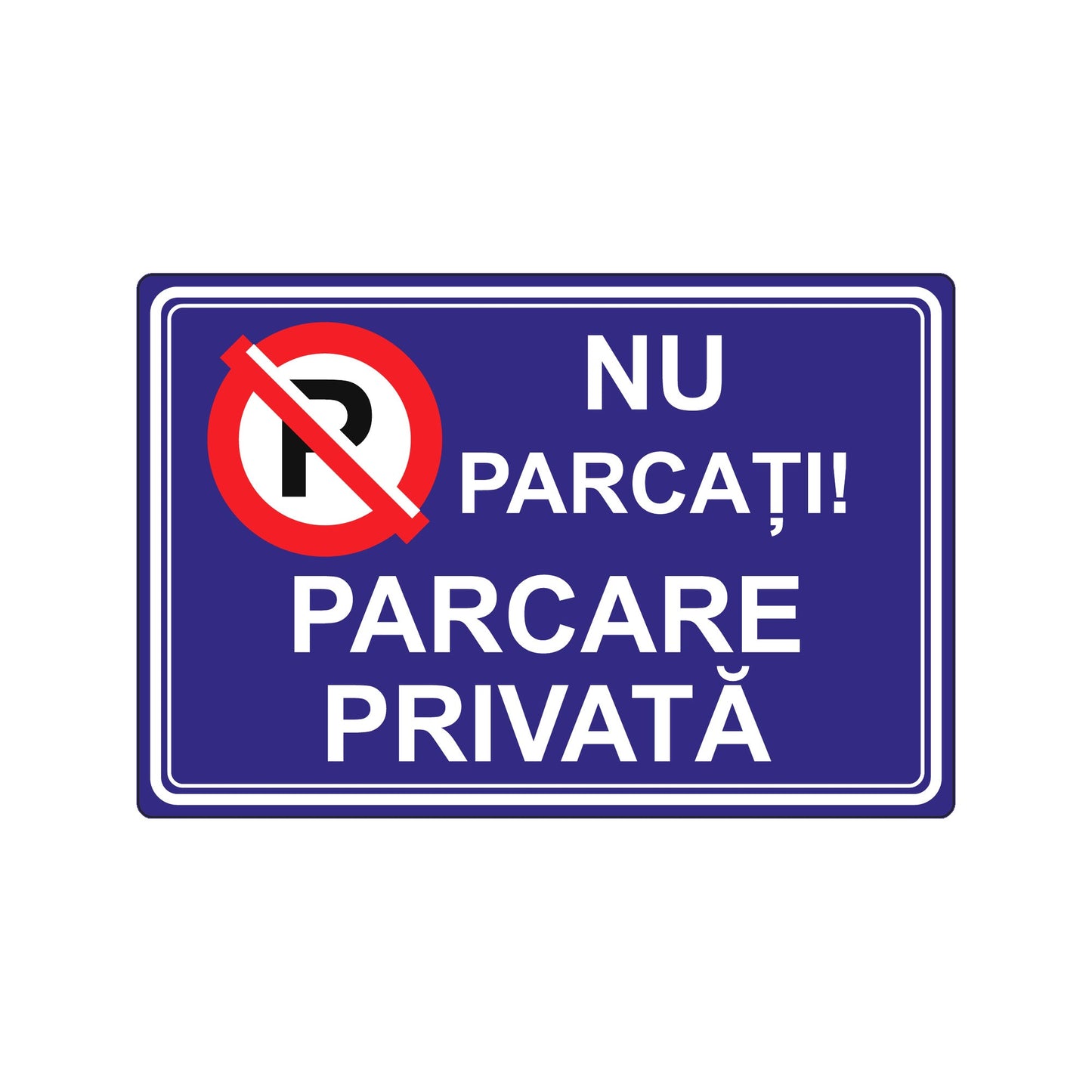 Indicator Nu parcați, Parcare privată, placa PVC rigid 4 mm - 01 main 30x20 alb