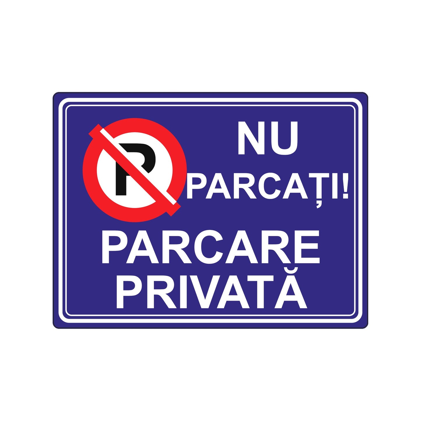 Indicator Nu parcați, Parcare privată, placa PVC rigid 4 mm - 01 main 40x30 alb