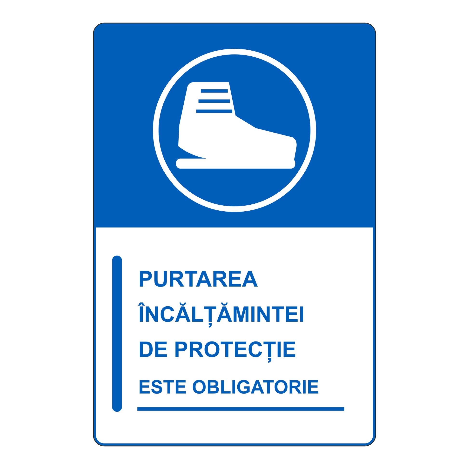 Indicator Purtarea încălțămintei de protecție este obligatorie, placa PVC rigid 4 mm, 20 x 30 cm – imaginea 1