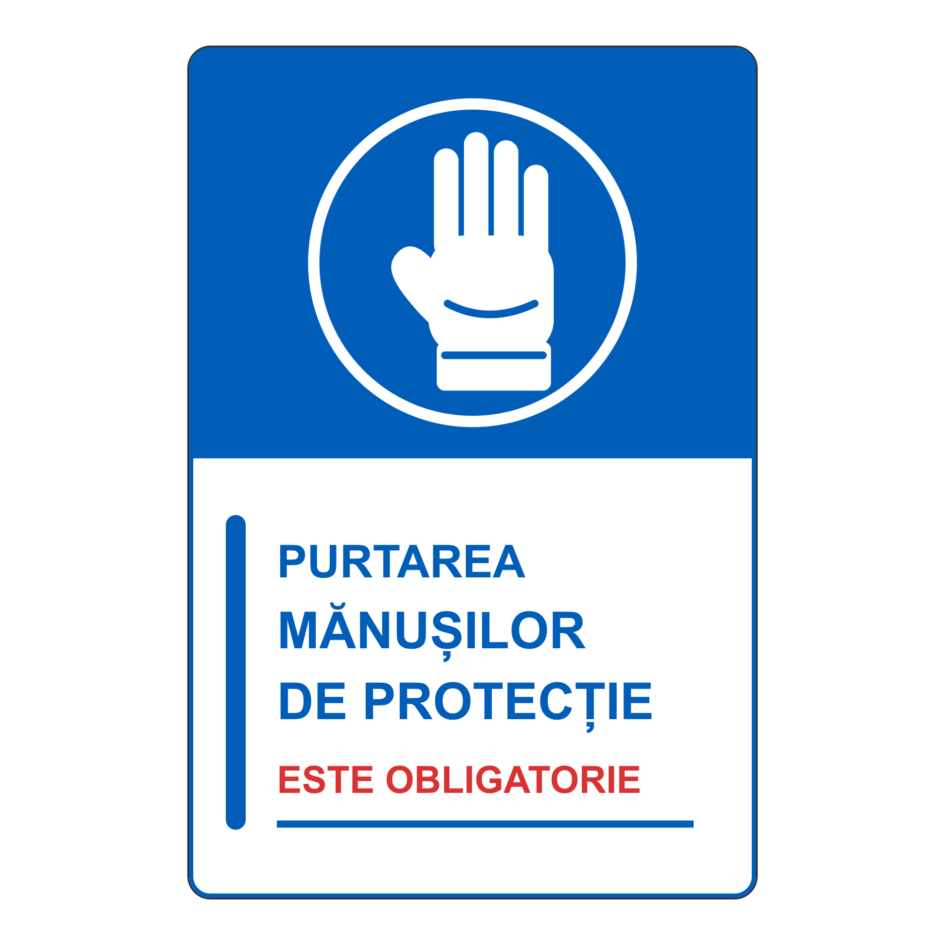 Indicator Purtarea mănușilor de protecție este obligatorie, placa PVC rigid 4 mm, 20 x 30 cm – imaginea 1