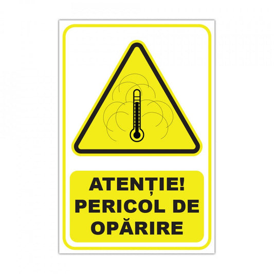 Etichete "Atenție! Pericol de oparire" — 20×30cm