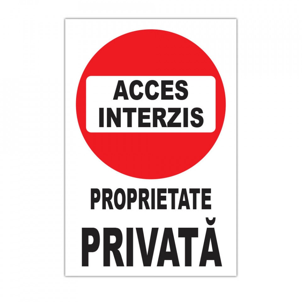 Panou Indicator PVC 4mm "Acces interzis - Proprietate privata"