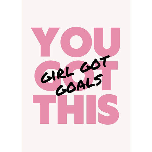Tablou canvas "You got this" - 40x60 cm