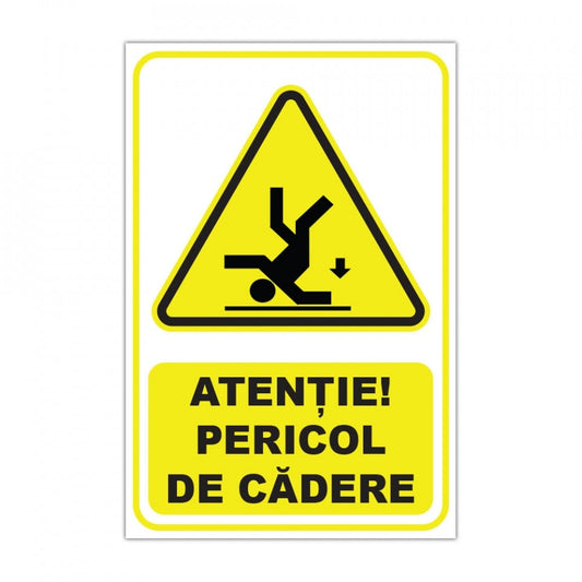 Panou Indicator PVC 4mm "Atenție! Pericol de cadere" — 20×30cm
