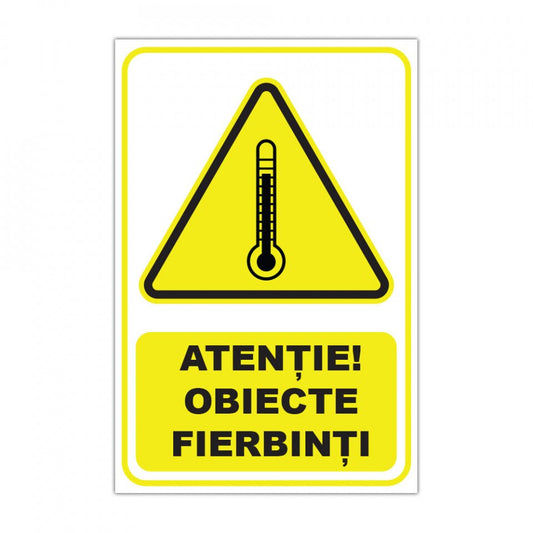 Etichete "Atenție! Obiecte Fierbinti" — 20×30cm